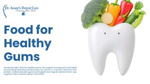 Foods for Healthy Gums